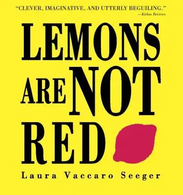 Citrony nejsou červené - Lemons Are Not Red