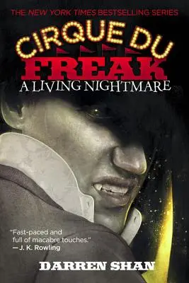 Cirque Du Freak: Živoucí noční můra - A Cirque Du Freak: A Living Nightmare