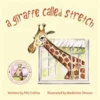 Žirafa jménem Stretch - A Giraffe Called Stretch