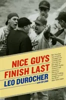 Hodní kluci končí poslední - Nice Guys Finish Last