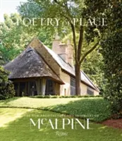 Poezie místa: The New Architecture and Interiors of McAlpine (Nová architektura a interiéry McAlpine) - Poetry of Place: The New Architecture and Interiors of McAlpine
