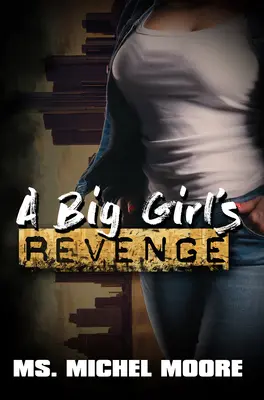 Pomsta velké holky - A Big Girl's Revenge