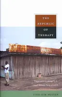Republika terapie: Třídění a suverenita v době AIDS v západní Africe - The Republic of Therapy: Triage and Sovereignty in West Africa's Time of AIDS