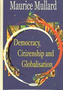 Demokracie Občanství a globalizace - Democracy Citizenship & Globalisation