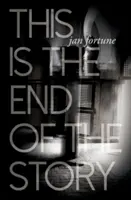 Toto je konec příběhu - This is the End of the Story