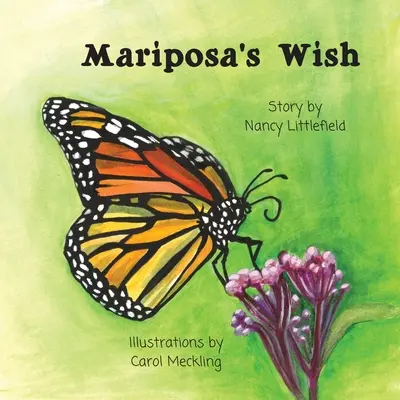 Mariposino přání - Mariposa's Wish