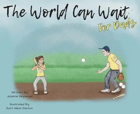 Svět může počkat - Pro tátu - The World Can Wait - For Dad's