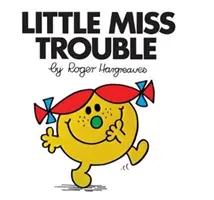 Malá slečna do nepohody - Little Miss Trouble