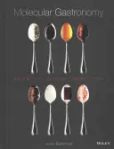 Molekulární gastronomie: Vědecká kuchyně v demystifikaci - Molecular Gastronomy: Scientific Cuisine Demystified