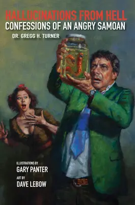 Halucinace z pekla: Zpověď rozzlobeného Samojce - Hallucinations from Hell: Confessions of an Angry Samoan