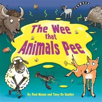 Moč, kterou čůrají zvířata - Wee that Animals Pee