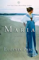 Maria: první román floridské trilogie - Maria: First Novel in the Florida Trilogy