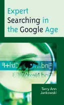 Vyhledávání odborníků ve věku Googlu - Expert Searching in the Google Age
