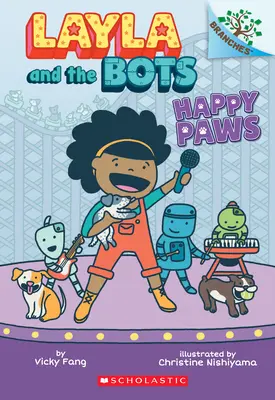 Šťastné tlapky: (Layla and the Bots #1), 1 - Happy Paws: A Branches Book (Layla and the Bots #1), 1