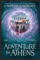 Deníky z cestování v čase: Dobrodružství v Aténách - Time Travel Diaries: Adventure in Athens