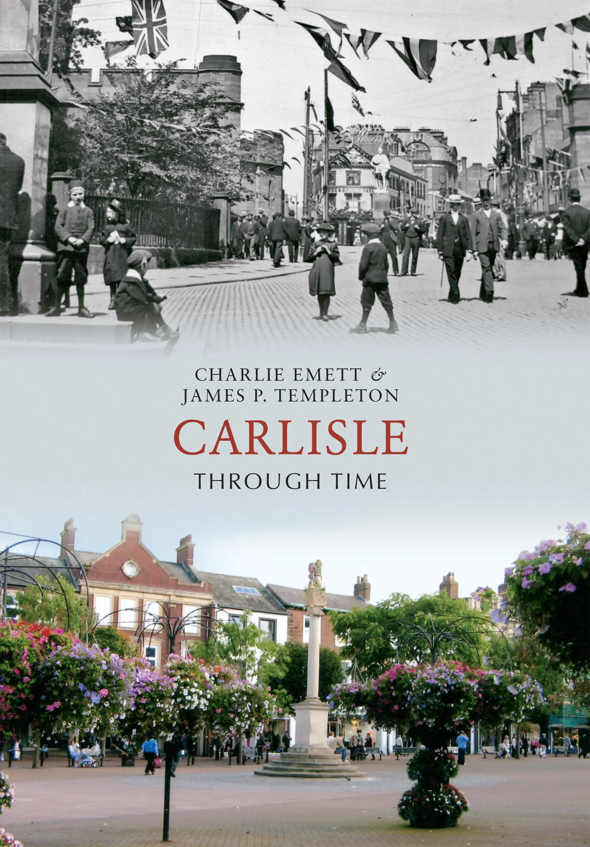 Carlisle v čase - Carlisle Through Time