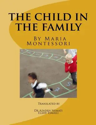Dítě v rodině - The Child in the Family