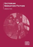 Viktoriánská senzační literatura - Victorian Sensation Fiction