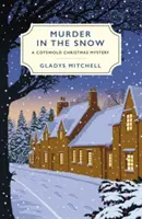 Vražda na sněhu - Vánoční záhada z Cotswoldu - Murder in the Snow - A Cotswold Christmas Mystery