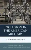 Inkluze v americké armádě: Síla pro rozmanitost - Inclusion in the American Military: A Force for Diversity