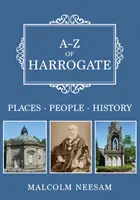 A-Z Harrogate - Místa-Lidé-Historie - A-Z of Harrogate - Places-People-History