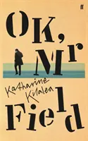Dobře, pane Fielde - OK, Mr Field