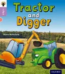 Oxford Reading Tree inFact: Oxford Level 1+: Traktor a bagr - Oxford Reading Tree inFact: Oxford Level 1+: Tractor and Digger