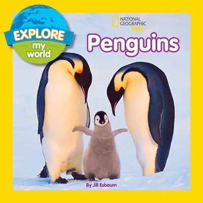 Prozkoumej můj svět Tučňáci - Explore My World Penguins