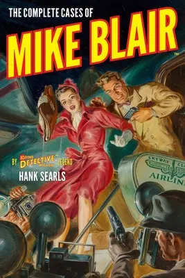 Kompletní případy Mikea Blaira - The Complete Cases of Mike Blair