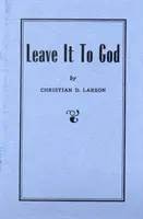 Nechte to na Bohu - Leave It to God