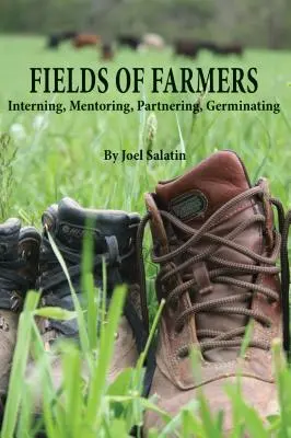 Pole farmářů: Stáže, mentoring, partnerství, klíčení - Fields of Farmers: Interning, Mentoring, Partnering, Germinating