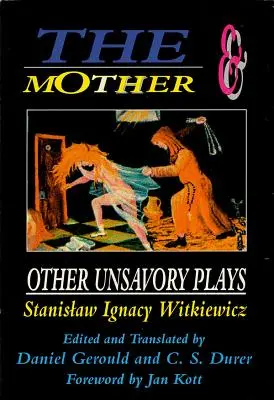 Matka a jiné nepěkné hry - The Mother and Other Unsavory Plays