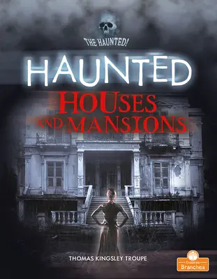Strašidelné domy a sídla - Haunted Houses and Mansions