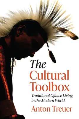 Kulturní nářadí: Tradiční život Odžibvejů v moderním světě - The Cultural Toolbox: Traditional Ojibwe Living in the Modern World