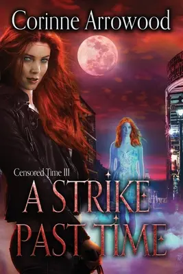 Stávka v minulém čase - A Strike Past Time