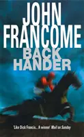 Back Hander - elektrizující závodní thriller - Back Hander - An electrifying racing thriller