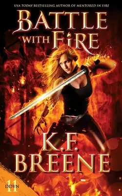 Bitva s ohněm - Battle with Fire
