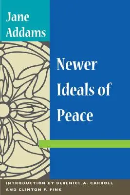 Novější ideály míru - Newer Ideals of Peace