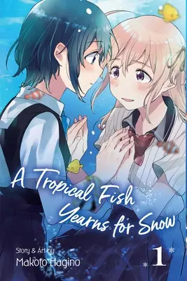Tropická ryba touží po sněhu, díl 1, 1 - A Tropical Fish Yearns for Snow, Vol. 1, 1
