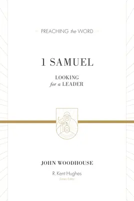 1 Samuel (přepracované vydání): Hledá se vůdce - 1 Samuel (Redesign): Looking for a Leader