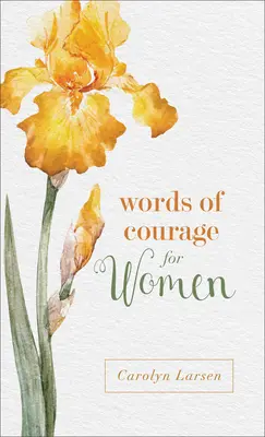 Slova odvahy pro ženy - Words of Courage for Women