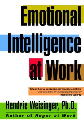 Emoční inteligence v práci - Emotional Intelligence at Work