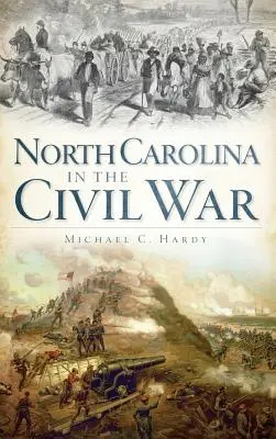 Severní Karolína v občanské válce - North Carolina in the Civil War