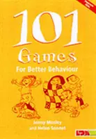 101 her pro lepší chování - 101 Games for Better Behaviour