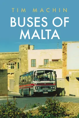Autobusy Malty - Buses of Malta