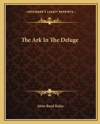 Archa v potopě - The Ark in the Deluge