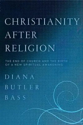 Křesťanství po náboženství - Christianity After Religion