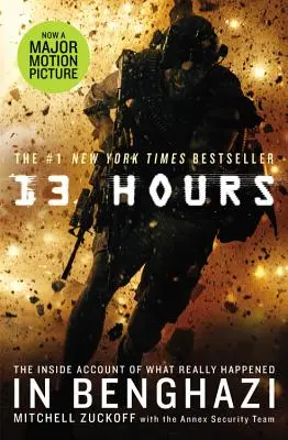 13 hodin: 13 hodin: Příběh zevnitř o tom, co se skutečně stalo v Benghází (The Inside Account of What Really Happened in Benghazi) - 13 Hours: The Inside Account of What Really Happened in Benghazi