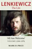 Lenkiewicz - Život - „Všichni jsou vítáni, I. díl (1941-1979) - Lenkiewicz - The Life - 'All Are Welcome, Volume I (1941-1979)