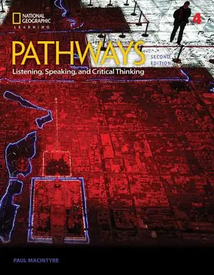 Pathways: Poslech, mluvení a kritické myšlení 4 - Pathways: Listening, Speaking, and Critical Thinking 4